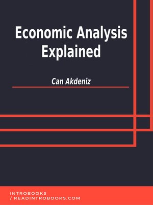 cover image of Economic Analysis Explained